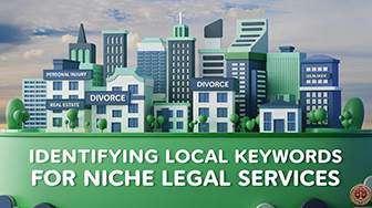 Identifying Local Keywords for Niche Legal Services 336x188