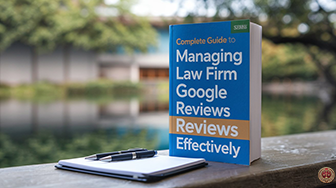 Complete Guide to Managing Law Firm Google Reviews Effectively 336x188